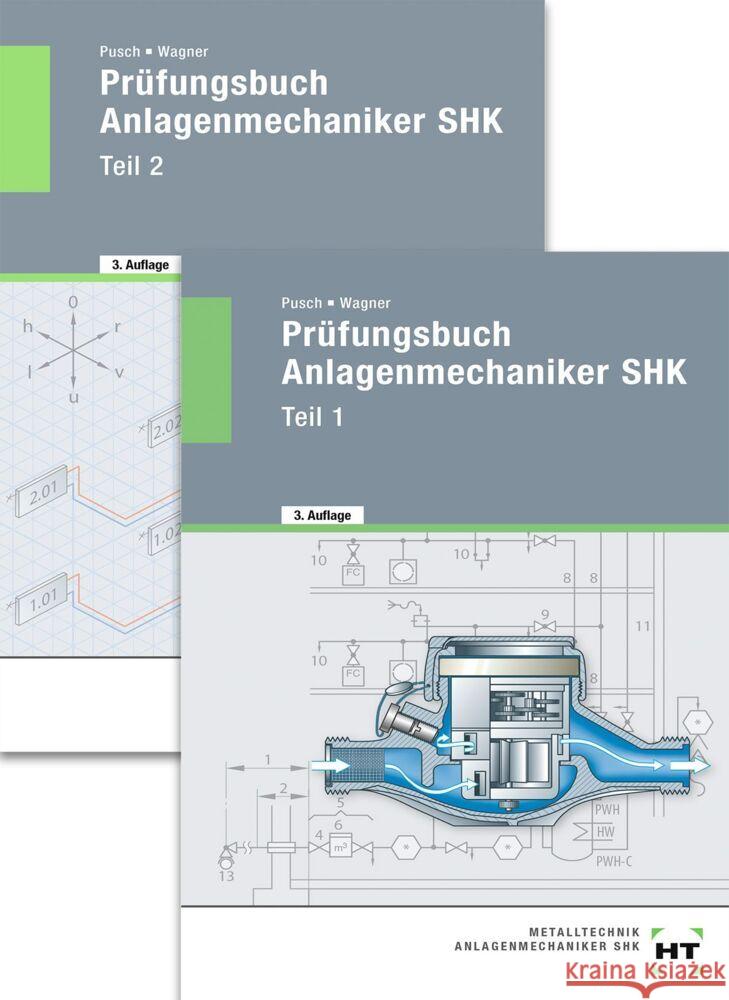 Prüfungsbuch Anlagenmechaniker SHK, 2 Bde.. Tl.1/2 Pusch, Peter; Wagner, Josef 9783582304247