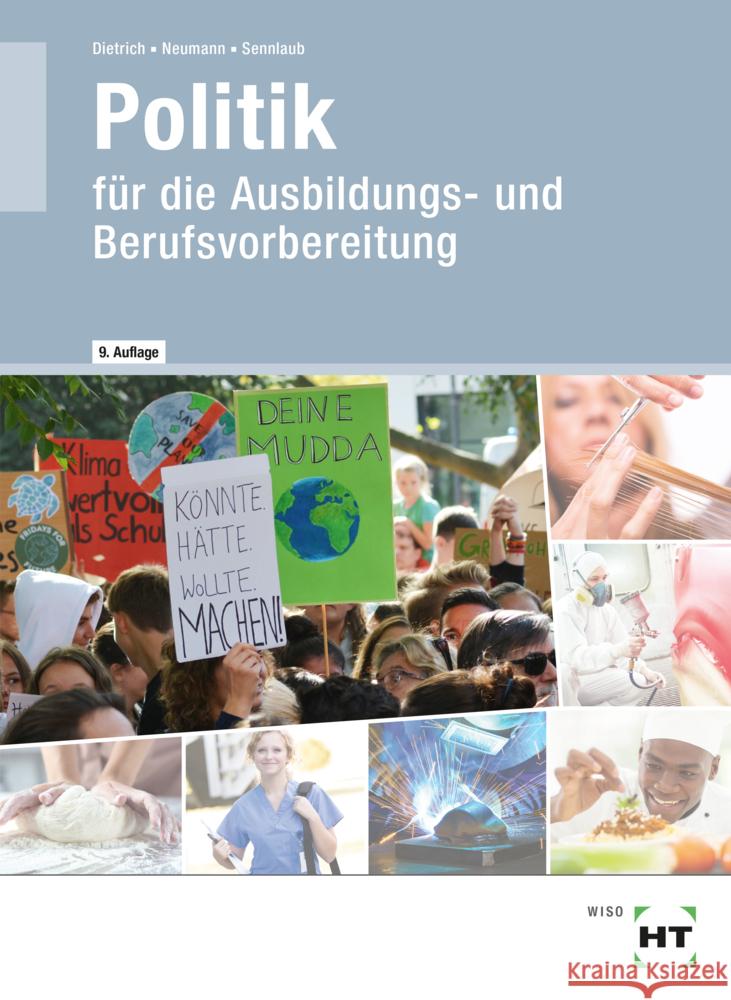 Lehr- und Arbeitsbuch Politik Dietrich, Ralf, Neumann, Dunja, Sennlaub, Markus 9783582331670