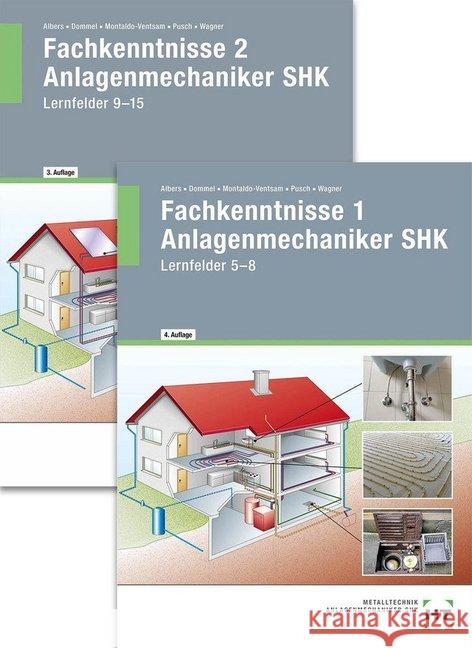 Fachkenntnisse Anlagenmechaniker SHK 1 + 2, 2 Bde. Albers, Joachim; Dommel, Rainer; Montaldo-Ventsam, Henry 9783582402745 Handwerk und Technik