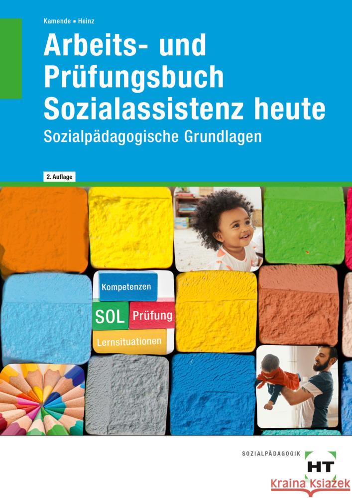 Arbeits- und Prüfungsbuch Sozialassistenz heute Heinz, Hanna, Heinz, Hanna, Kamende, Ulrike 9783582416315