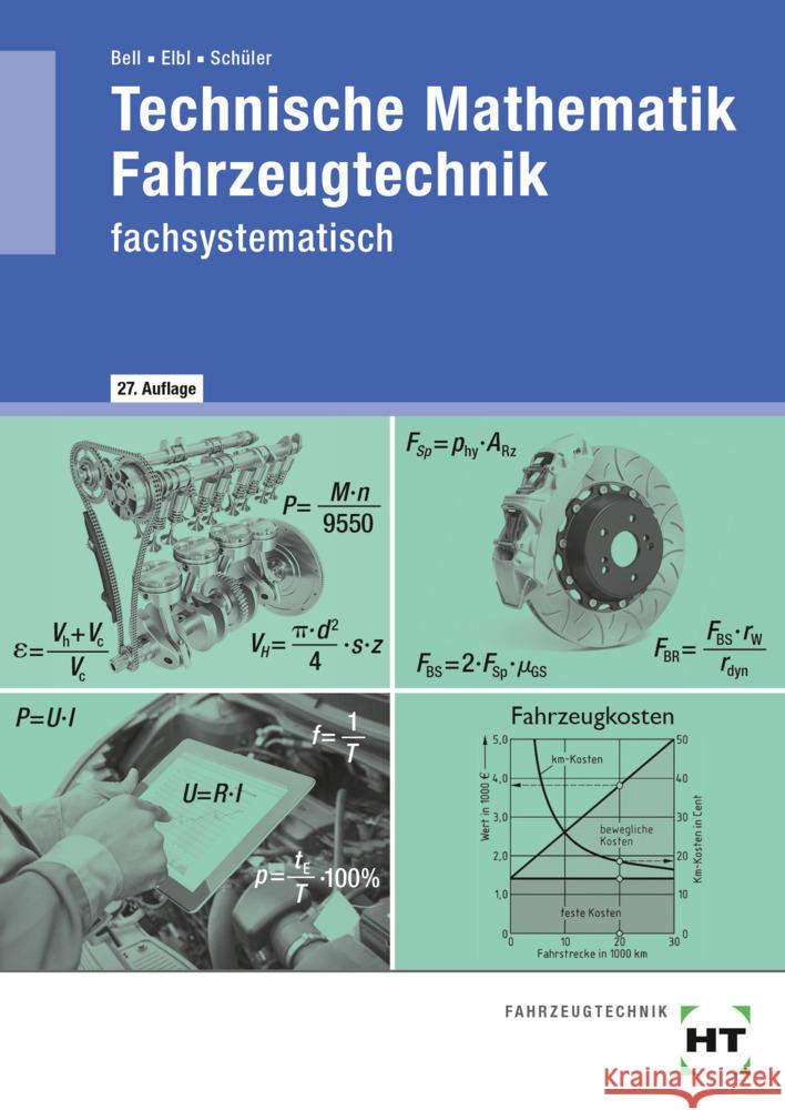 Technische Mathematik Fahrzeugtechnik Bell, Marco, Schüler, Wilhelm, Föll, Werner 9783582422354