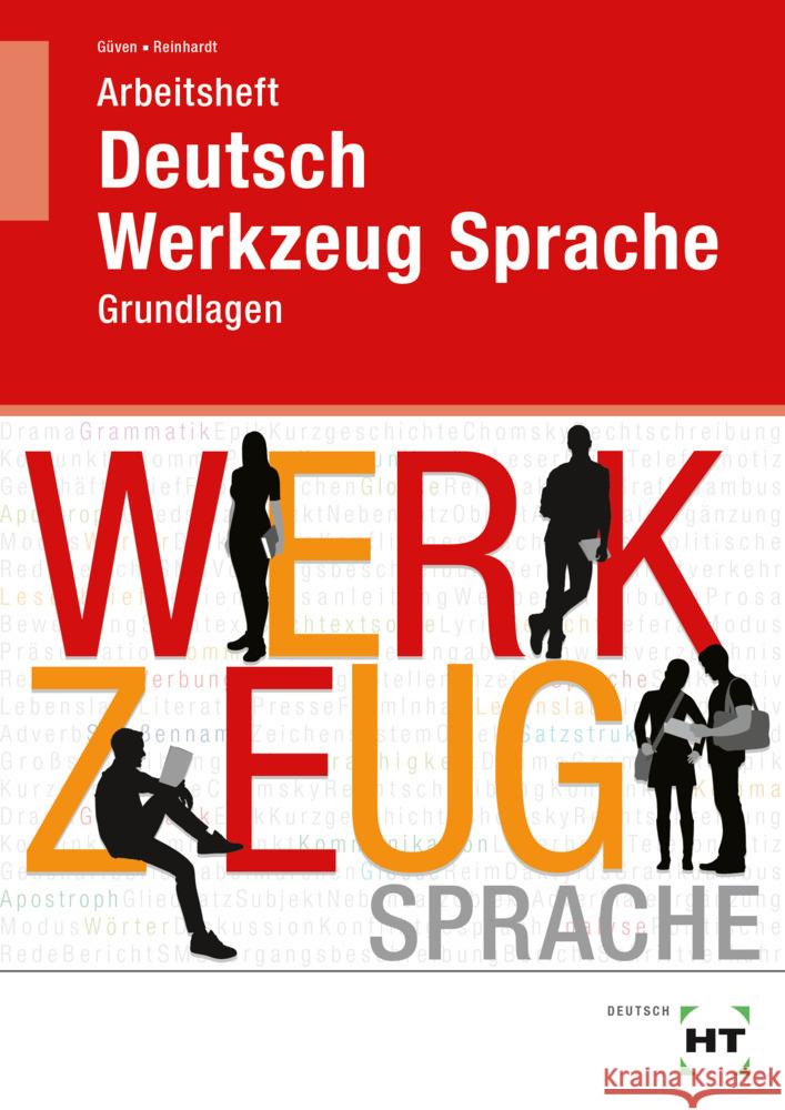 Arbeitsheft Deutsch - Werkzeug Sprache Reinhardt, Gabriele, Güven, Gülçimen 9783582480408 Handwerk und Technik