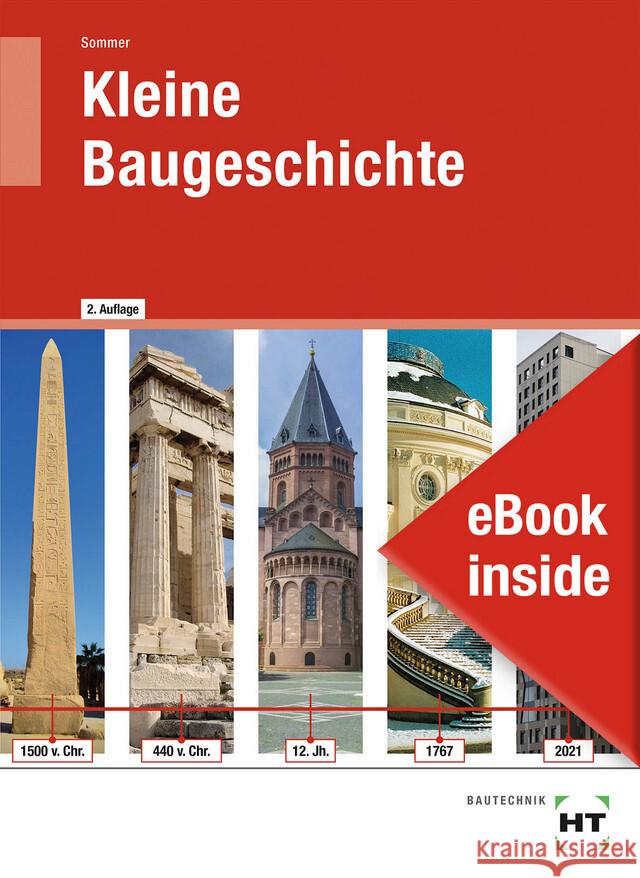 eBook inside: Buch und eBook Kleine Baugeschichte, m. 1 Buch, m. 1 Online-Zugang Sommer, Helmut 9783582546661 Handwerk und Technik
