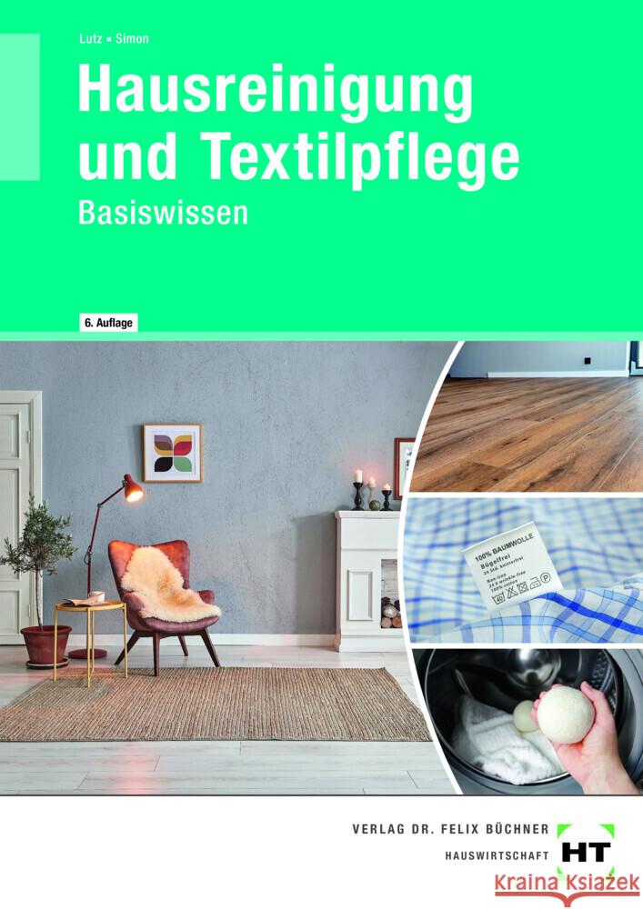 Hausreinigung und Textilpflege Lutz, Brigitte, Simon, Margarete 9783582722720