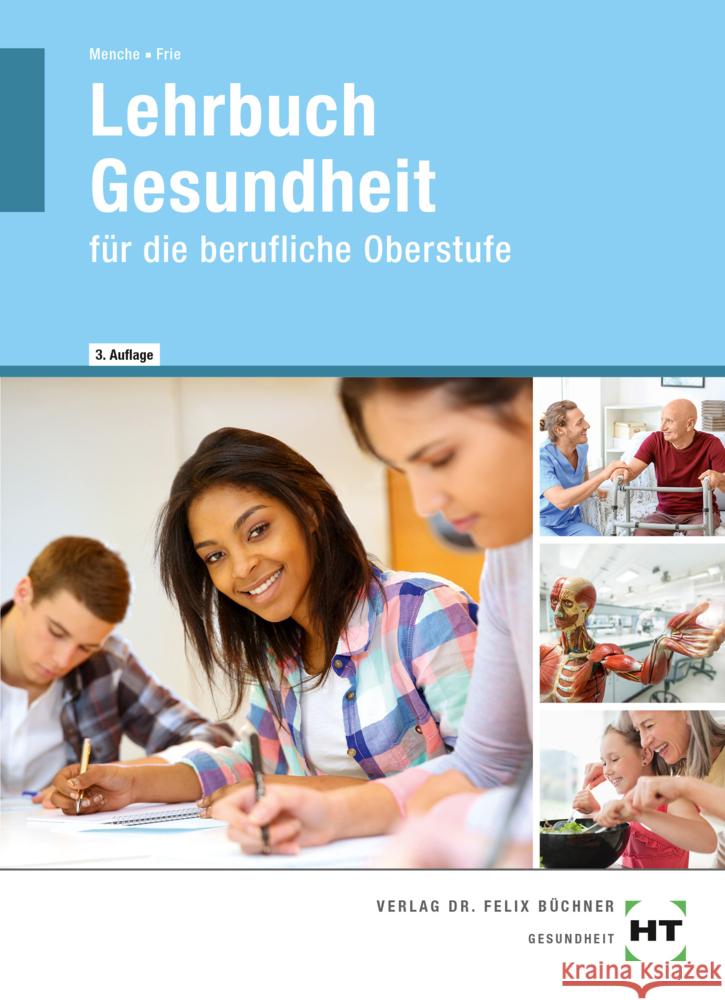Lehrbuch Gesundheit Frie, Georg, Menche, Nicole 9783582761354