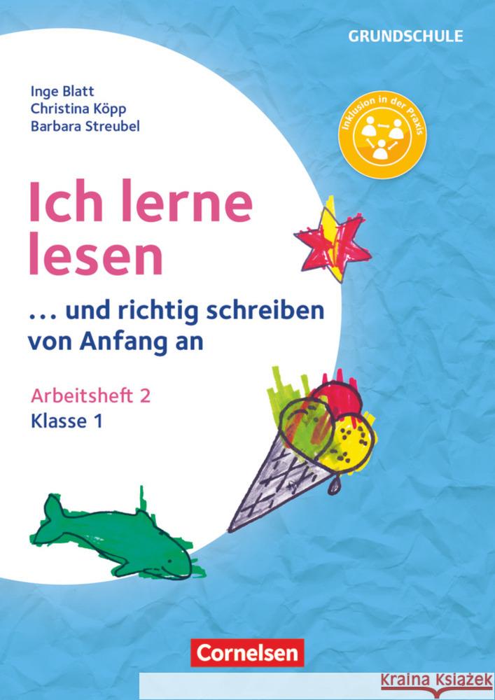 Ich lerne lesen und richtig schreiben von Anfang an - Arbeitsheft 2 : Klasse 2 Blatt, Inge; Köpp, Christina; Streubel, Barbara 9783589166862