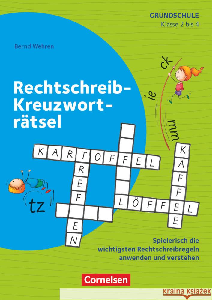 Rätseln und Üben in der Grundschule - Deutsch - Klasse 2-4 Wehren, Bernd 9783589167272