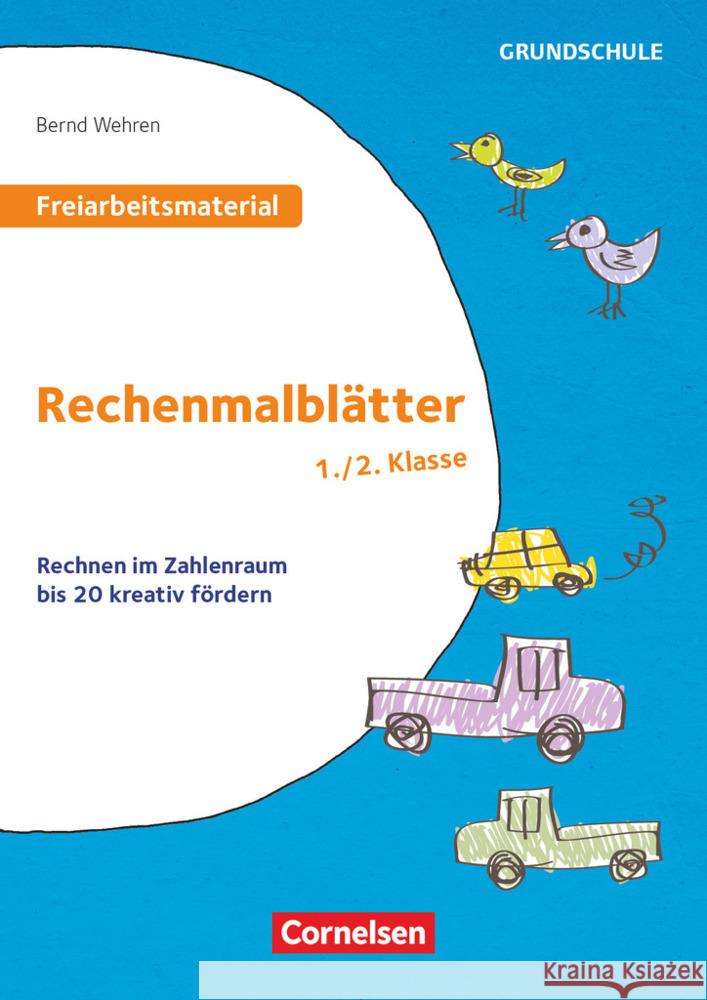 Freiarbeitsmaterial für die Grundschule - Mathematik - Klasse 1/2 Wehren, Bernd 9783589168507 Cornelsen Verlag