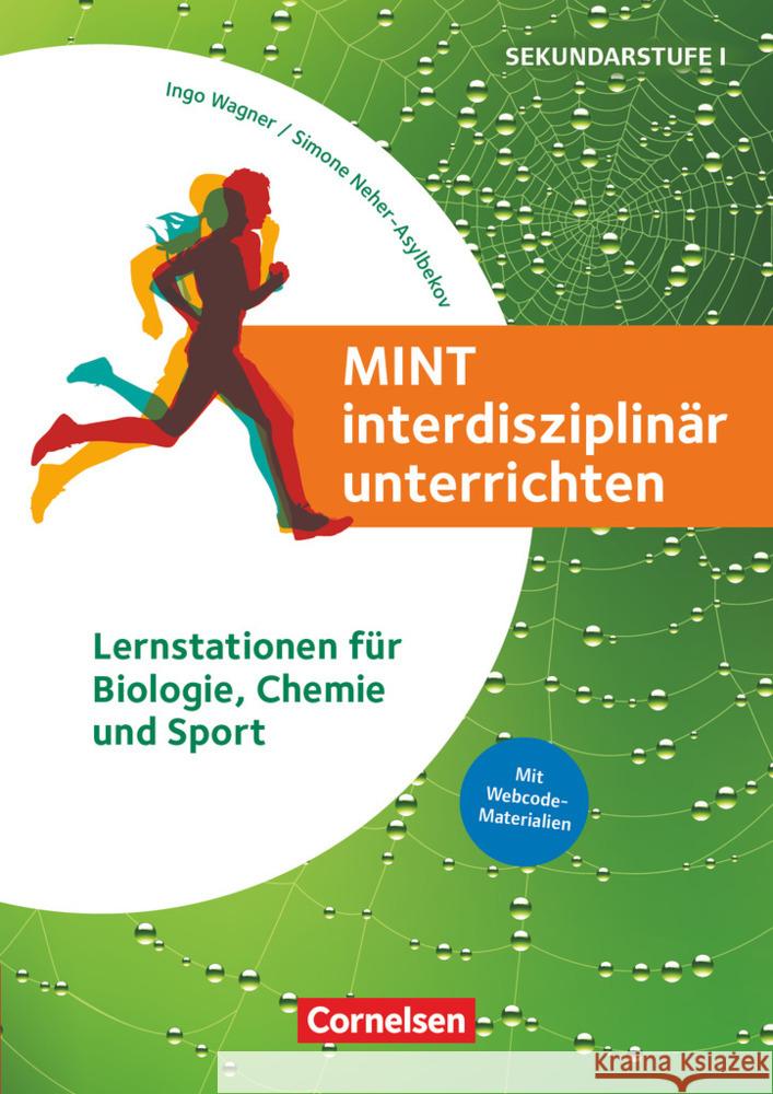 MINT interdisziplinär unterrichten Neller, Maximilian, Wolski, Stella Maria, Scholz, Leander 9783589169283