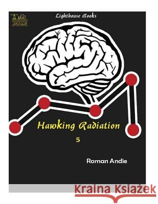 Hawking Radiation 5 Roman Andie 9783592132274 By Lighthouse Books for Translation and Publi