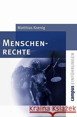 Menschenrechte Koenig, Matthias   9783593371863 Campus Verlag