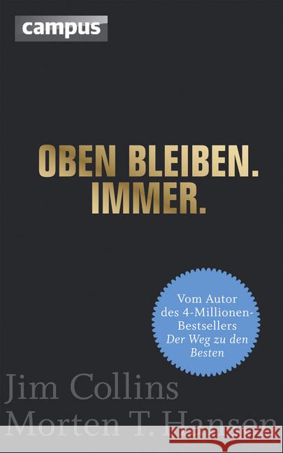 Oben bleiben. Immer Collins, Jim; Hansen, Morton T. 9783593396606 Campus Verlag