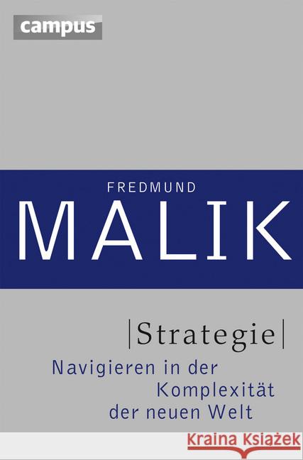 Strategie : Navigieren in der Komplexität der Neuen Welt Malik, Fredmund 9783593397665