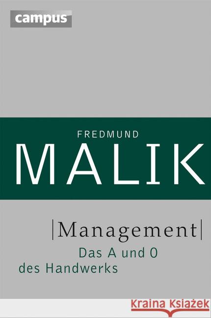 Management : Das A und O des Handwerks Malik, Fredmund 9783593397672