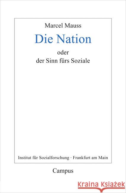 Die Nation oder der Sinn fürs Soziale Mauss, Marcel 9783593505831