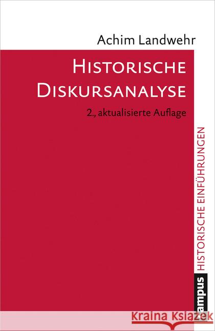 Historische Diskursanalyse Landwehr, Achim 9783593508658 Campus Verlag