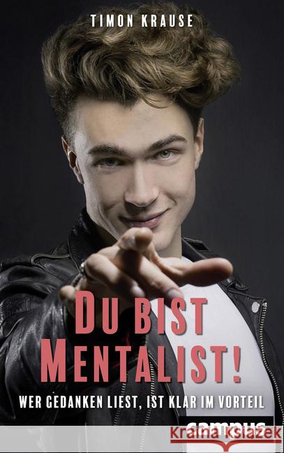 Du bist Mentalist! : Wer Gedanken liest, ist klar im Vorteil Krause, Timon 9783593509266