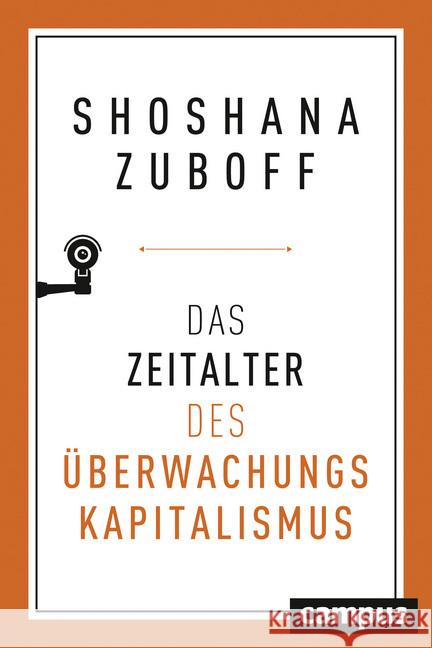 Das Zeitalter des Überwachungskapitalismus Zuboff, Shoshana 9783593509303