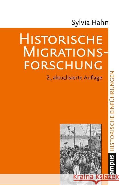 Historische Migrationsforschung Hahn, Sylvia 9783593511870