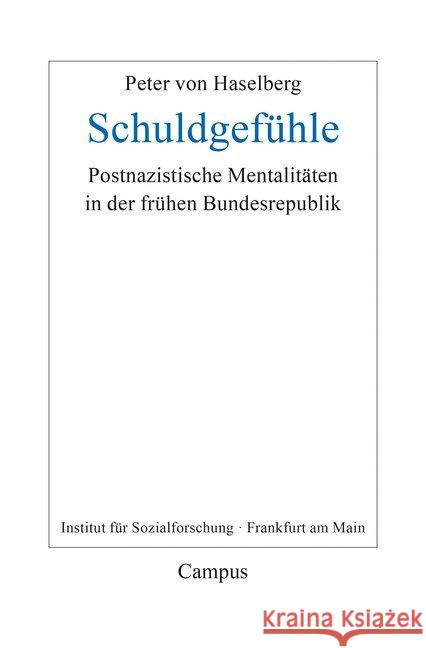 Schuldgefühle von Haselberg, Peter 9783593511917 Campus Verlag