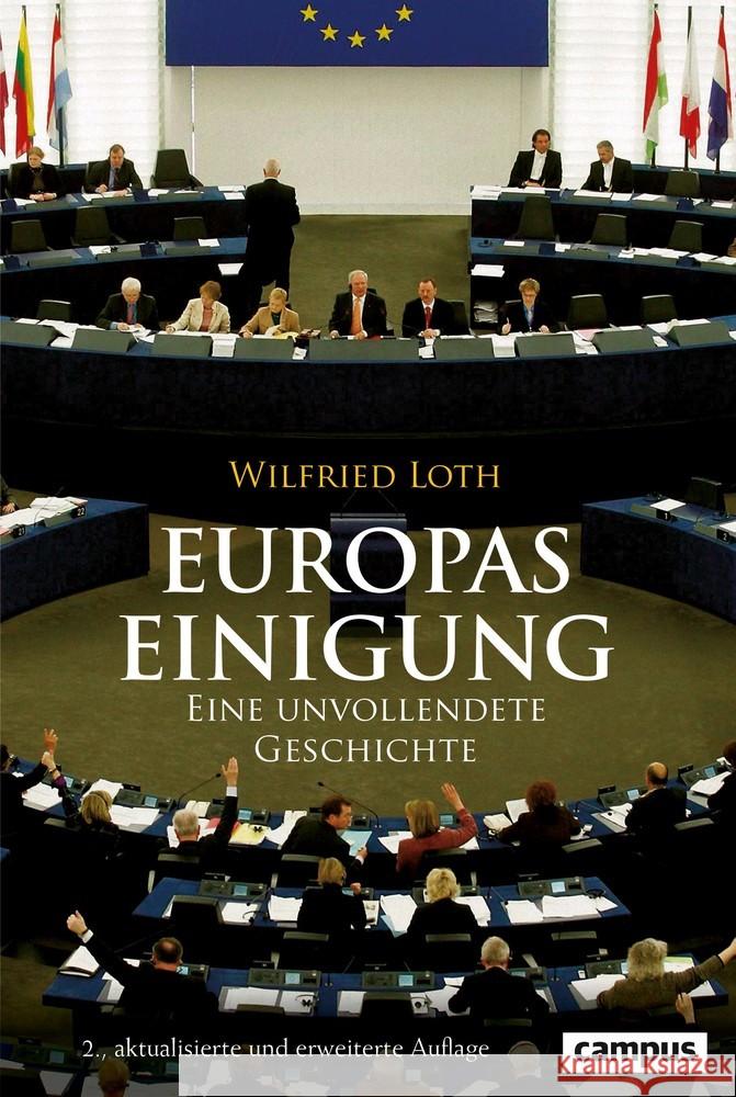 Europas Einigung : Eine unvollendete Geschichte Loth, Wilfried 9783593513027 Campus Verlag