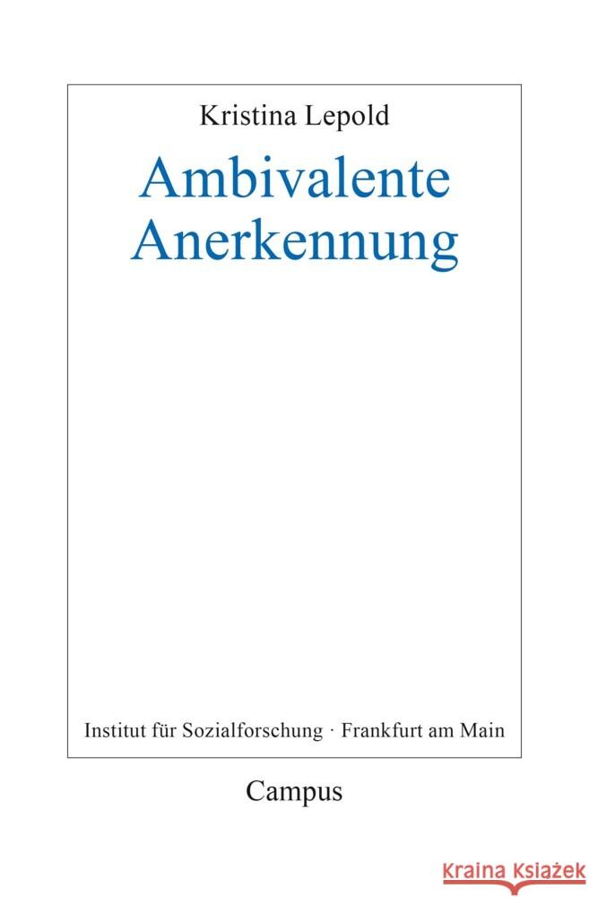 Ambivalente Anerkennung Lepold, Kristina 9783593513553