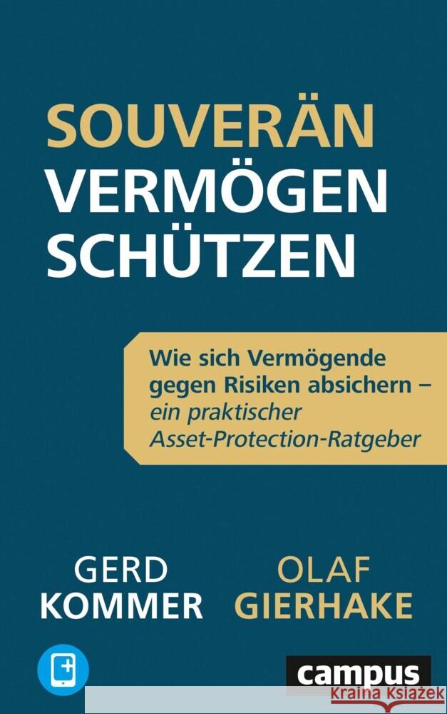 Souverän Vermögen schützen Gierhake, Olaf, Kommer, Gerd 9783593513683