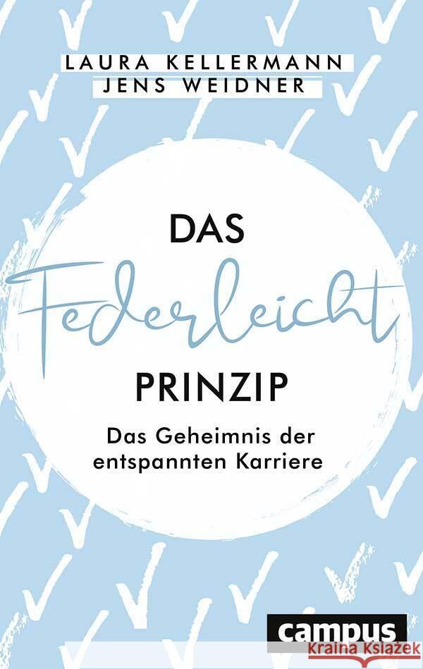 Das Federleicht-Prinzip Kellermann, Laura, Weidner, Jens 9783593514727