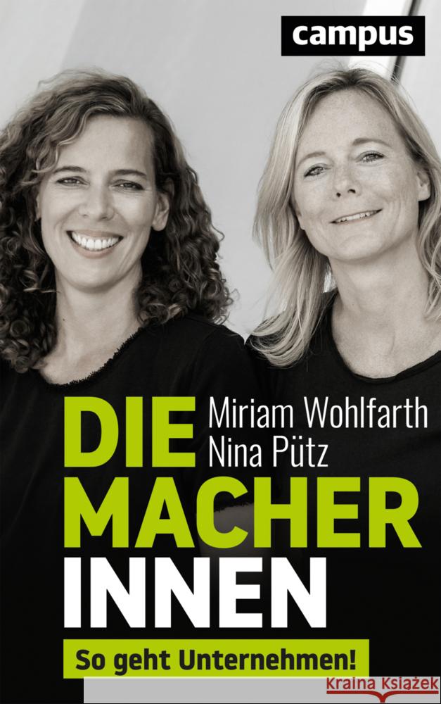 Die Macherinnen Wohlfarth, Miriam, Pütz, Nina 9783593515458 Campus Verlag