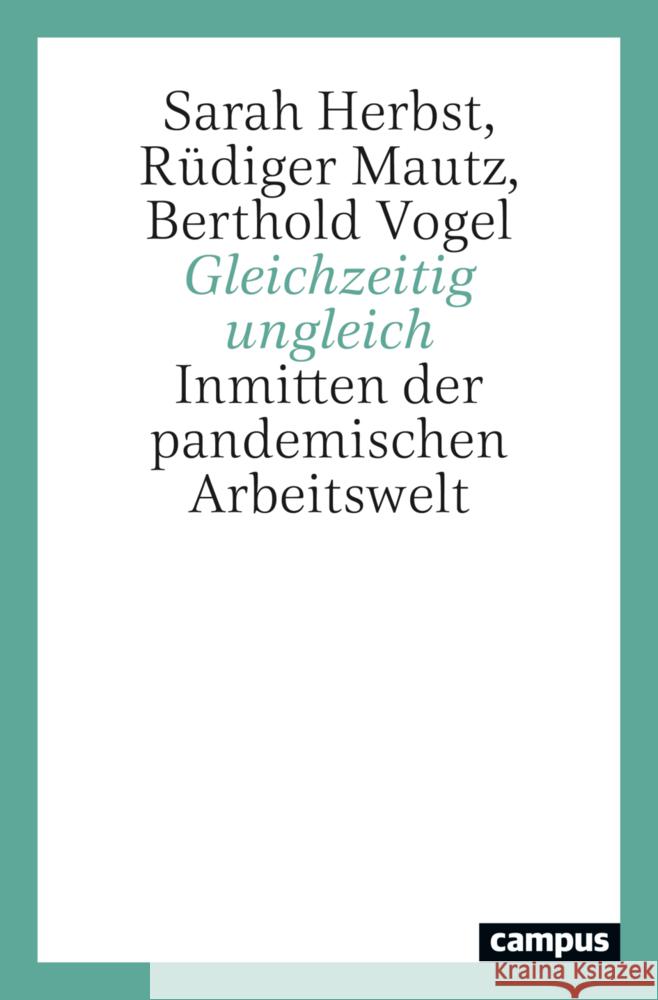 Gleichzeitig ungleich Herbst, Sarah, Mautz, Rüdiger, Vogel, Berthold 9783593516059