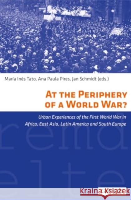 At the Periphery of a World War?  9783593517254 Campus Verlag