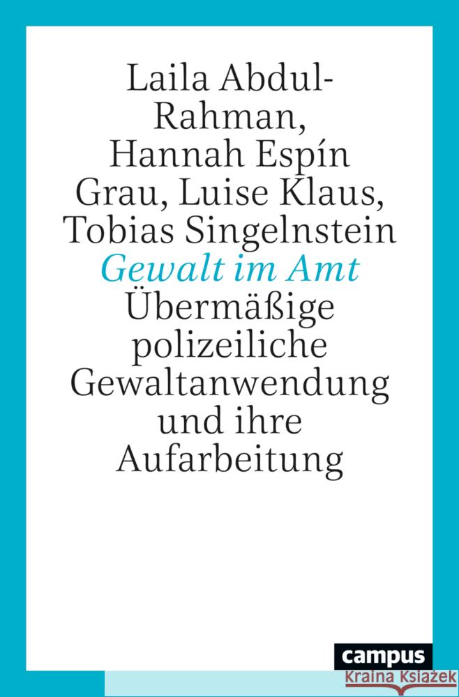 Gewalt im Amt Abdul-Rahman, Laila, Espin Grau, Hannah, Klaus, Luise 9783593517339