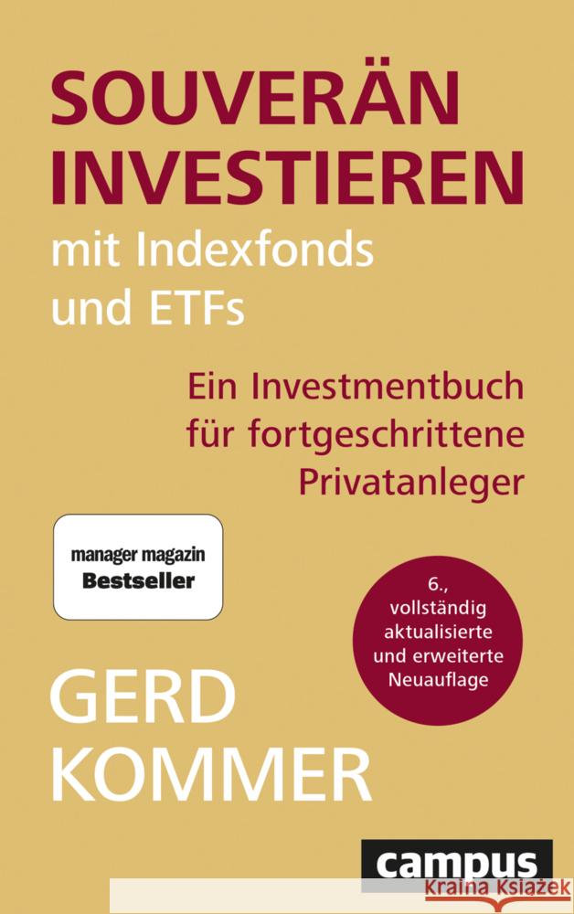Souverän investieren mit Indexfonds und ETFs Kommer, Gerd 9783593517704 Campus Verlag