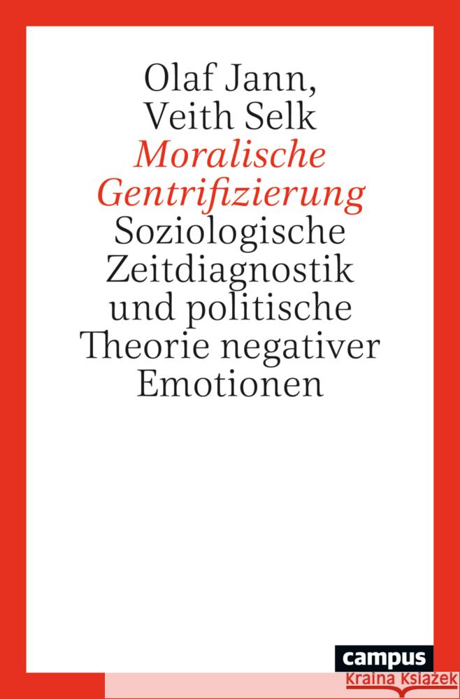 Moralische Gentrifizierung Jann, Olaf, Selk, Veith 9783593517773 Campus Verlag
