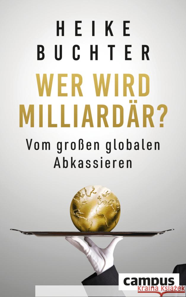 Wer wird Milliardär? Buchter, Heike 9783593517933 Campus Verlag