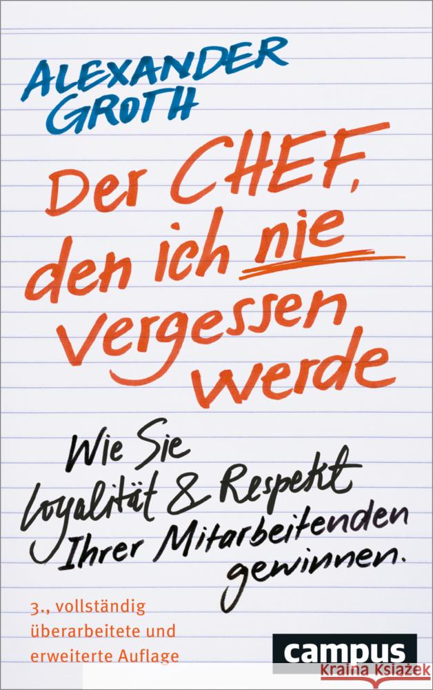 Der Chef, den ich nie vergessen werde Groth, Alexander 9783593518220 Campus Verlag