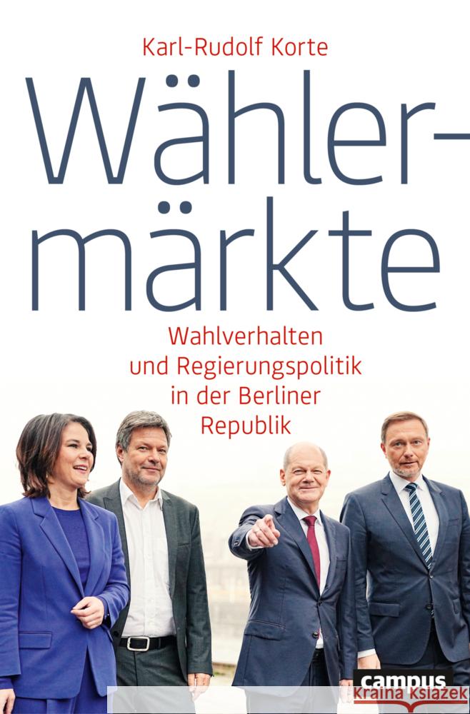 Wählermärkte Korte, Karl-Rudolf 9783593518350 Campus Verlag