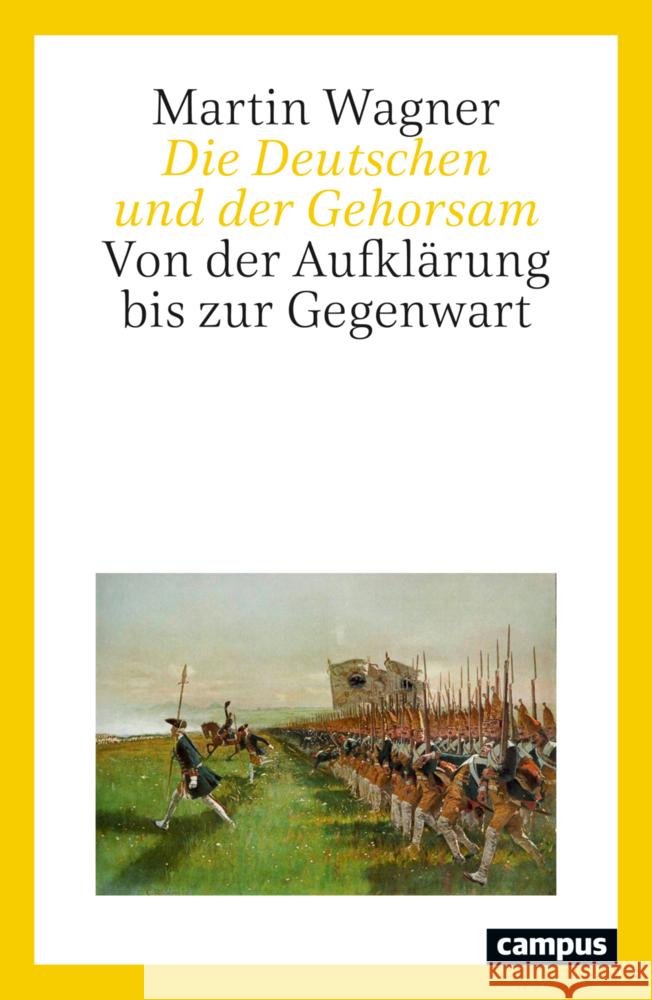 Die Deutschen und der Gehorsam Wagner, Martin 9783593519159