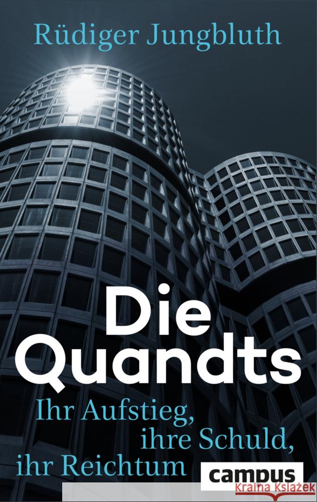 Die Quandts Jungbluth, Rüdiger 9783593519272 Campus Verlag