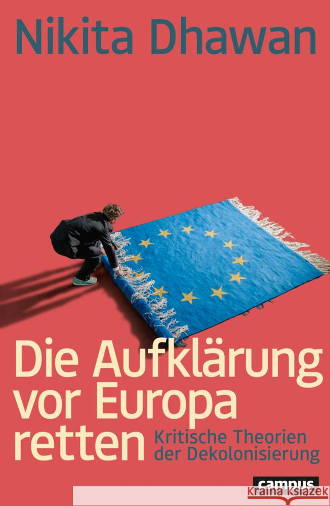 Die Aufklärung vor Europa retten Dhawan, Nikita 9783593519333