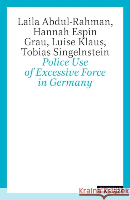 Police Use Excessive Force Laila Abdul-Rahman Hannah Esp? Luise Klaus 9783593520155