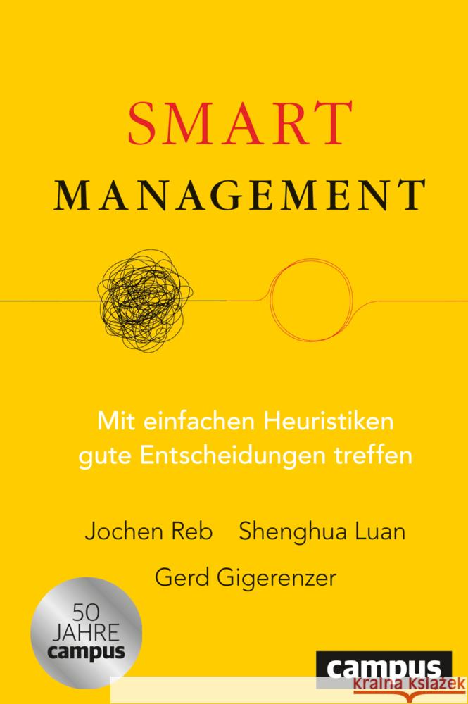 Smart Management Gigerenzer, Gerd, Luan, Shenghua, Reb, Jochen 9783593520391