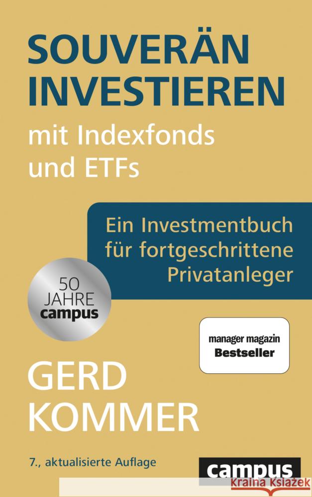 Souverän investieren mit Indexfonds und ETFs Kommer, Gerd 9783593520643