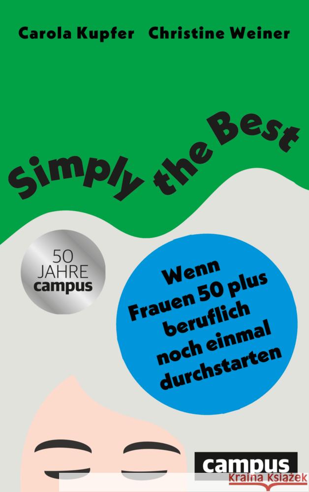 Simply the Best Kupfer, Carola, Weiner, Christine 9783593520711 Campus Verlag