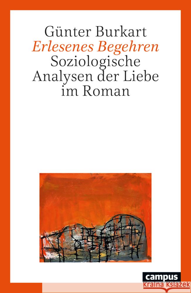 Erlesenes Begehren Burkart, Günter 9783593521473