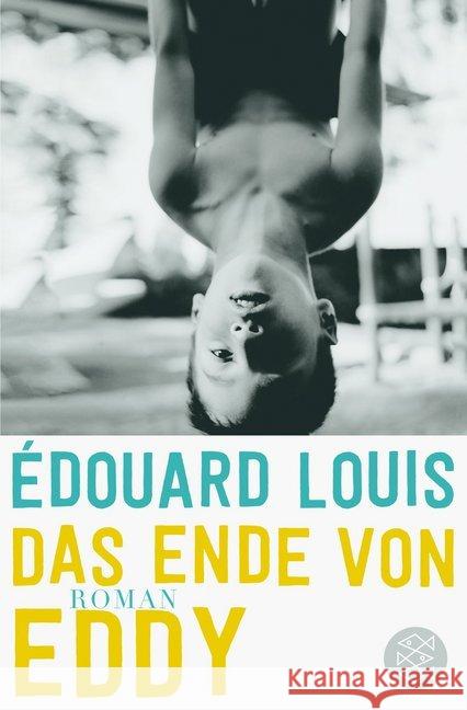 Das Ende von Eddy : Roman Louis, Édouard 9783596032433