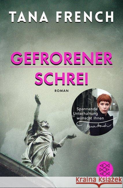 Gefrorener Schrei : Roman French, Tana 9783596034239