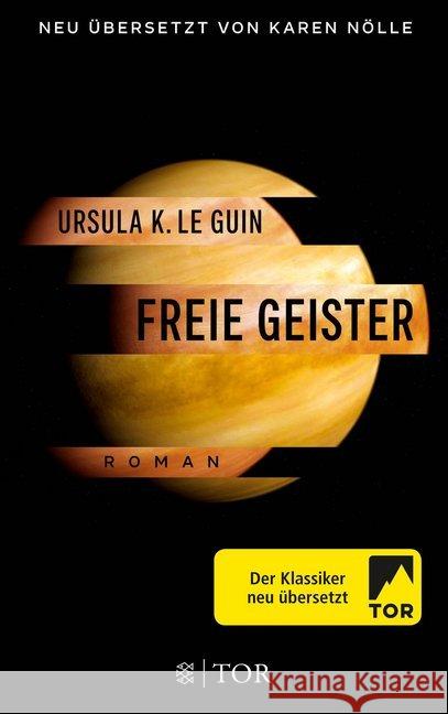 Freie Geister : Roman Le Guin, Ursula K. 9783596035359 FISCHER Tor