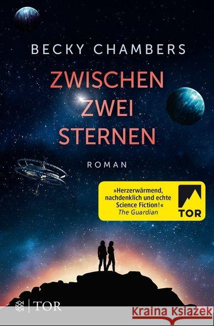 Zwischen zwei Sternen : Roman. Ausgezeichnet mit dem Hugo Award Best Series 2019 Chambers, Becky 9783596035694 FISCHER Tor