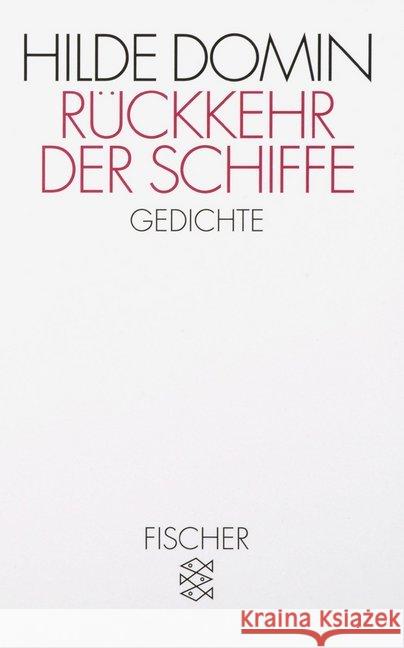 Rückkehr der Schiffe : Gedichte Domin, Hilde   9783596122080